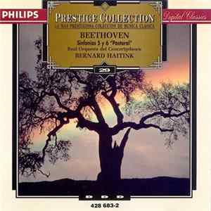 Beethoven - Bernard Haitink, Real Orquesta Del Concertgebouw - Sinfonías 5 y 6 "Pastoral" FLAC album