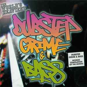 Various - The World's Heaviest Dubstep, Grime & Bass FLAC album