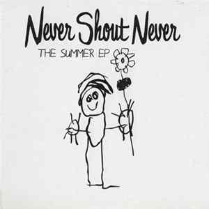 Never Shout Never - The Summer EP FLAC album