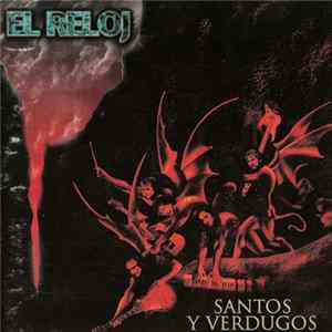 El Reloj - Santos Y Verdugos FLAC album