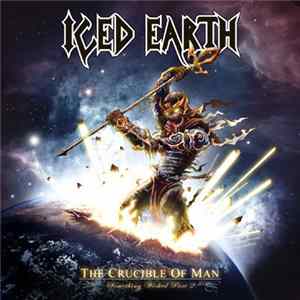 Iced Earth - The Crucible Of Man: Something Wicked Part 2 FLAC album