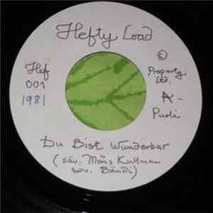 Hefty Load - Du Bist Wunderbar FLAC album