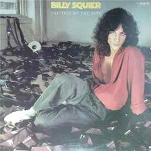 Billy Squier - The Tale Of The Tape FLAC album