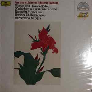 Herbert von Karajan - An der Shonen, blauen Donau FLAC album