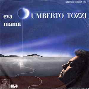 Umberto Tozzi - Eva / Mama FLAC album