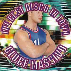 Various - Clube Massivo - The Best Disco In Town FLAC album