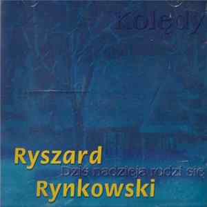 Ryszard Rynkowski - Dziś Nadzieja Rodzi Się FLAC album