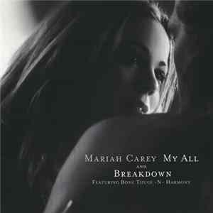 Mariah Carey Featuring Bone Thugs-N-Harmony - My All And Breakdown FLAC album
