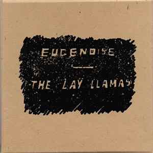 Eugenoise / The Lay Llamas - The Swamp Tape Crash FLAC album