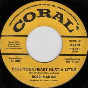 Bobbi Martin - Does Your Heart Hurt A Little / I'm A Fool (To Go On Loving You) FLAC album