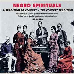 Various - Negro Spirituals - The Concert Tradition 1909 - 1948 FLAC album