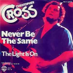 Christopher Cross - Never Be The Same FLAC album