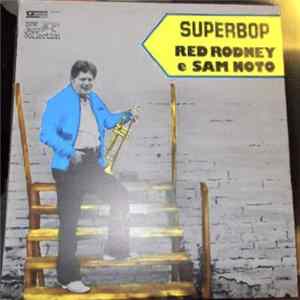 Red Rodney E Sam Noto - Superbop FLAC album