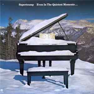 Supertramp - Even In The Quietest Moments... FLAC album