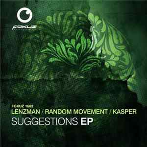 Lenzman / Random Movement / Kasper - Suggestions EP FLAC album