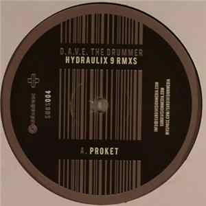 D.A.V.E. The Drummer - Hydraulix 9 Rmxs FLAC album