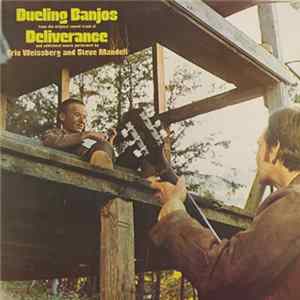 Eric Weissberg And Steve Mandell - Dueling Banjos From The Original Sound Track Of Deliverance And Additional Music FLAC album