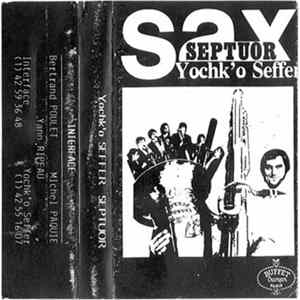 Yochk'o Seffer, Sax Septuor - Septuor FLAC album
