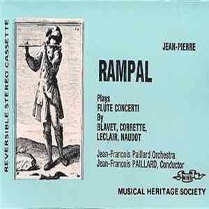Jean-Pierre Rampal, Blavet, Corrette, Leclair, Naudot, Jean-Francois Paillard Orchestra, Jean-Francois Paillard - Jean-Pierre Rampal Plays Flute Concerti FLAC album