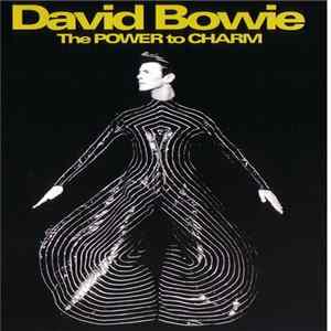 David Bowie - The Power To Charm FLAC album