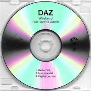Daz Featuring Johnta Austin - Weekend FLAC album