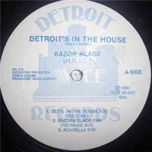 Razor Blade (H.N.I.C.) - Detroit's In The House FLAC album