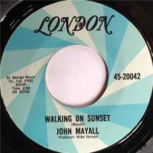 John Mayall - Walking On Sunset FLAC album