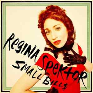 Regina Spektor - Small Bills FLAC album