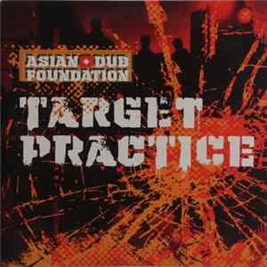 Asian Dub Foundation - Target Practice FLAC album