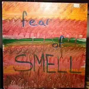 Various - Fear Of Smell FLAC album
