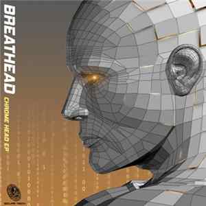 Breathead - Chrome Head EP FLAC album