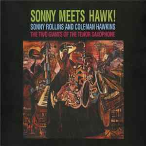 Sonny Rollins And Coleman Hawkins - Sonny Meets Hawk! FLAC album