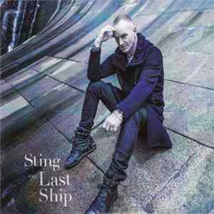 Sting - The Last Ship FLAC album