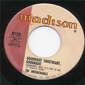 The Untouchables - Goodnight Sweetheart Goodnight FLAC album