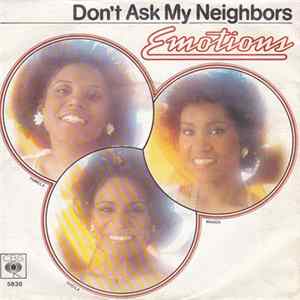 The Emotions - Don't Ask My Neighbors FLAC album