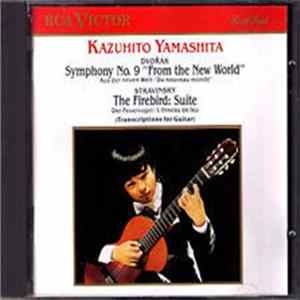 Kazuhito Yamashita, Dvořák, Stravinsky - Symphony No.9 "From The New World" / The Firebird: Suite (Transcriptions For Guitar) FLAC album