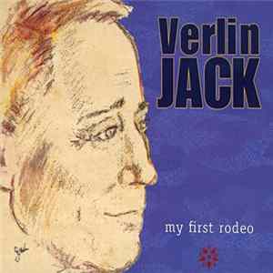 Verlin Jack - My First Rodeo FLAC album
