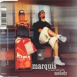 Marquis Feat. Harvy Dent & Emel - Melody FLAC album