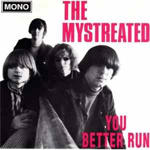 The Mystreated - You Better Run FLAC album