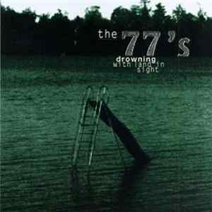 The 77's - Drowning With Land In Sight FLAC album