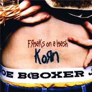 Korn - Freaks On A Leash FLAC album