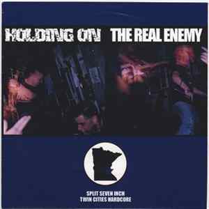 Holding On / The Real Enemy - Split Seven Inch Twin Cities Hardcore FLAC album
