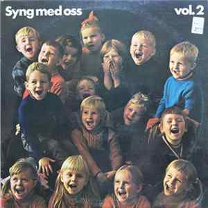 Åse Thoresen, Arne Bendiksen, Oddvar Sanne - Syng Med Oss Vol.2 FLAC album