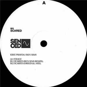 Kike Pravda / Ben Sims - Scared FLAC album