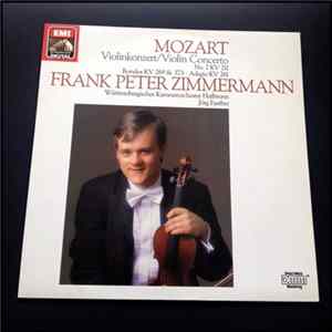 Frank Peter Zimmermann, Mozart - Violinkonzert / Violin Concerto No.2 KV 211 - Rondos KV 269 & 373 - Adagio KV 261 FLAC album