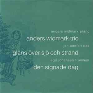 Anders Widmark Trio - Gläns Över Sjö Och Strand FLAC album