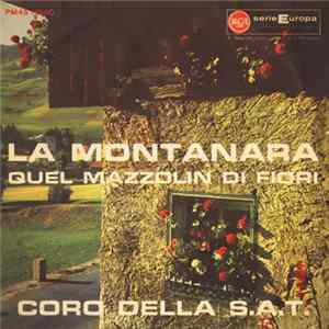Coro Della S.A.T. - La Montanara FLAC album