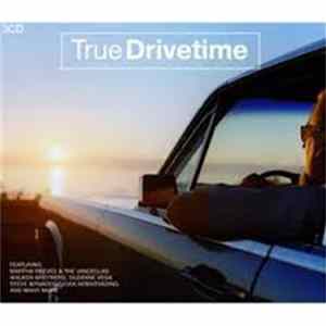 Various - True Drivetime FLAC album