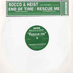 Rocco & Heist - End Of Time / Rescue Me FLAC album