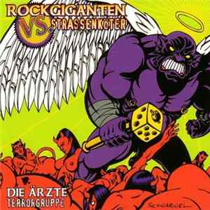 Die Ärzte / Terrorgruppe - Rockgiganten Vs. Strassenköter FLAC album